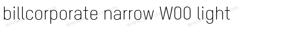 billcorporate narrow W00 light字体转换